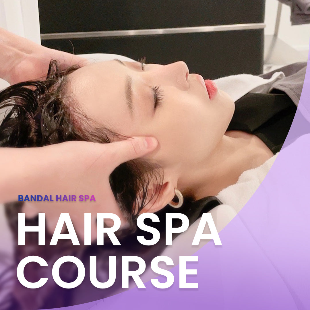 Bandal Hair SPA Course - Jivaka Beauty