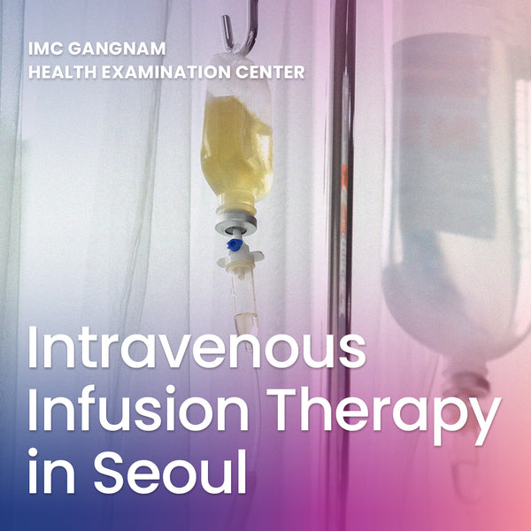 IV Drip Therapy in Seoul