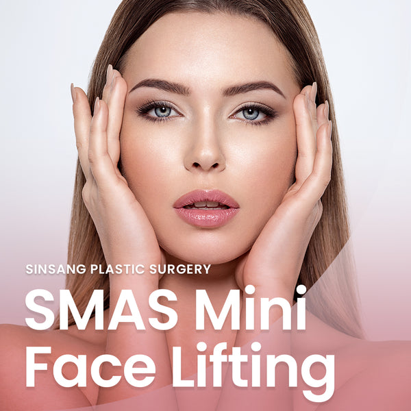 SMAS Mini Face Lifting