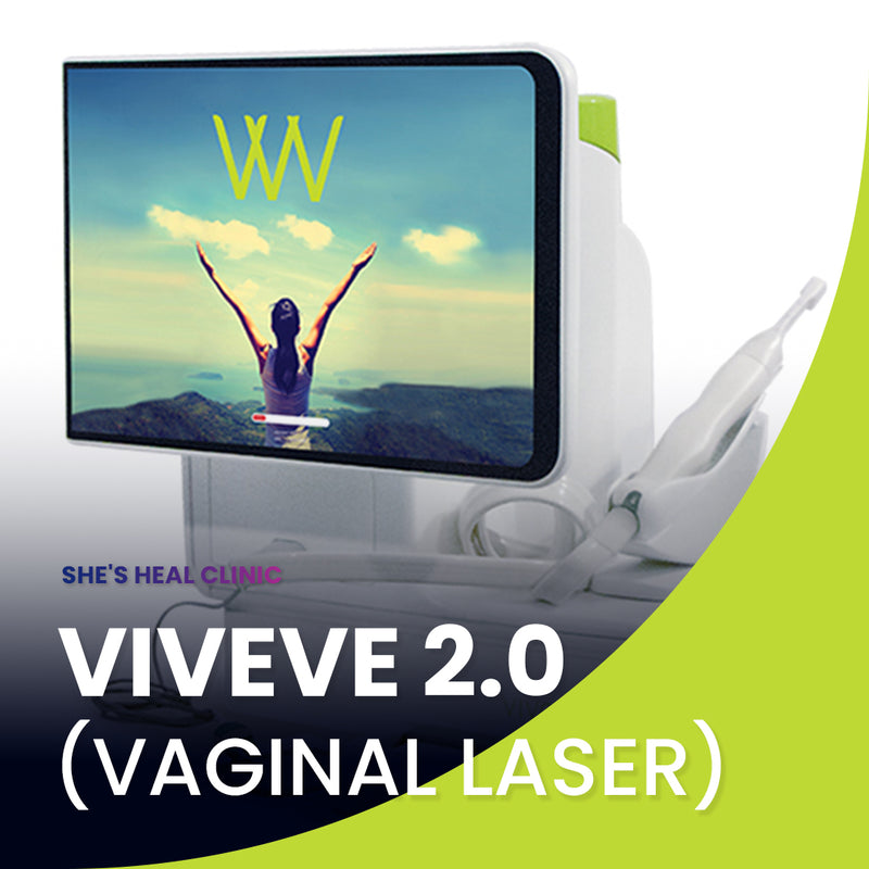 She's Heal Clinic - VIVEVE 2.0 (Vaginal Laser)
