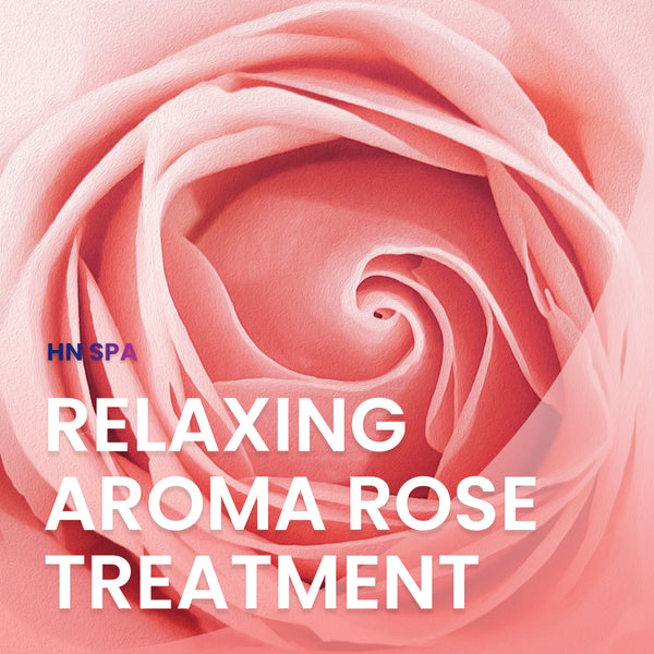 Relaxing Aroma Rose Treatment 150 minutes